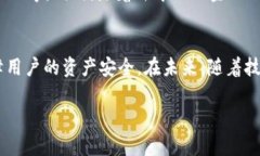   t p钱包授权Dapp安全吗？